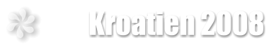 Kroatien 2008